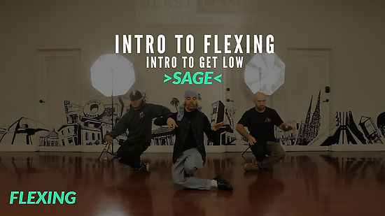 Sage | Intro to Flexing: Get Low